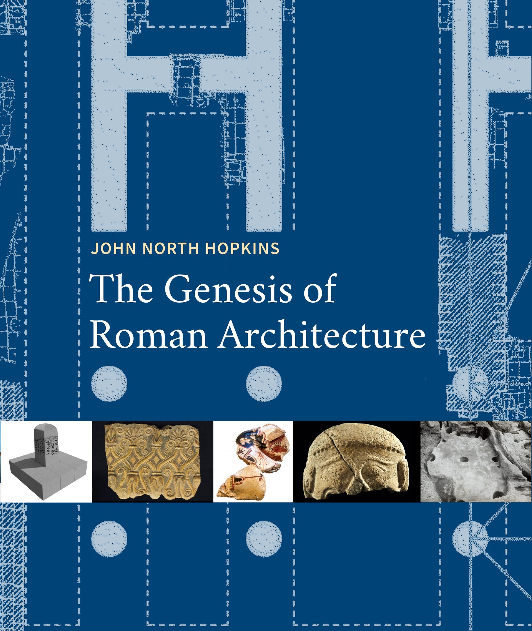 John Hopkins - The Genesis of Roman Architecture